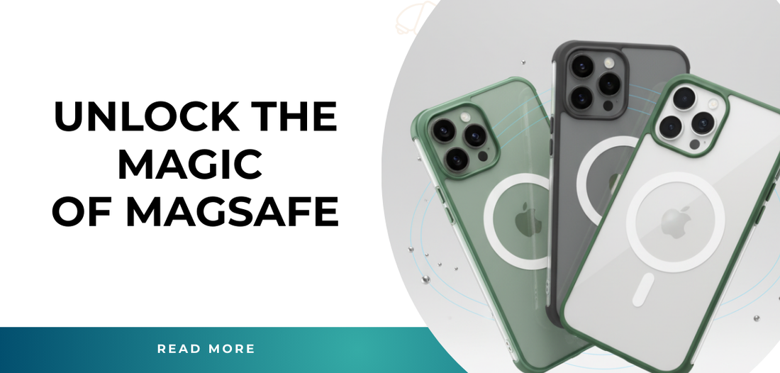The Ultimate Guide on MagSafe Phone Cases