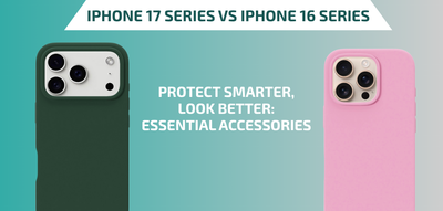 iPhone 17 vs iPhone 16: What’s Changed and What Accessories You Need