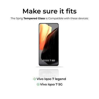 Vivo IQOO 7 legend Tempered Glass Screen Guard by Sprig